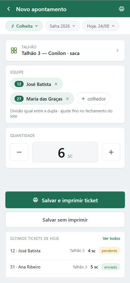 Novo apontamento no aplicativo AgroFácil: operação, safra e data no topo, o talhão, a equipe com dois colhedores, a quantidade em sacas e os botões de salvar com ou sem imprimir o ticket.